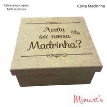 CAIXA 20X20X9 GRAVADO ACEITA SER NOSSA MADRINHA - UNID